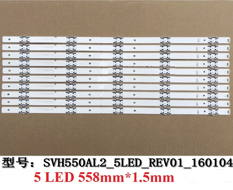 (New Kit)10 PCS 5LED 558mm*1.5mm LED backlight strip for SVH550AL2 5LED LED55EC550UA LED55EC320A
(New Kit)10 PCS 5LED 558mm*1.5mm LED backlight strip for SVH550AL2 5LED LED55EC550UA LED55EC320A