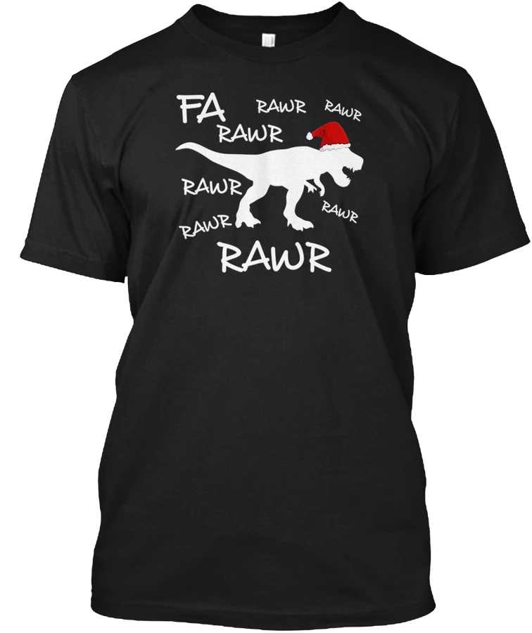 Fa Rawr забавные T-Rex Dinosaur Христа толстовки футболки Для мужчин и женщин шею большой