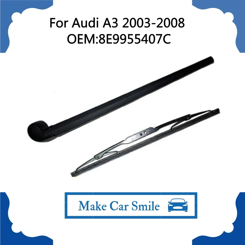 Rear Wiper Arm with Blade Set for Audi A3 2003-2008 OEM:8E9955407C