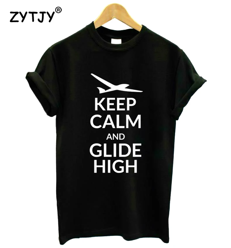 Keep calm and glide high Letters Print Women tshirt Casual Cotton Hipster Funny t shirt For Girl Top Tee Tumblr Drop Ship BA-185
Keep calm and glide high Letters Print Women tshirt Casual Cotton Hipster Funny t shirt For Girl Top Tee Tumblr Drop Ship BA-185