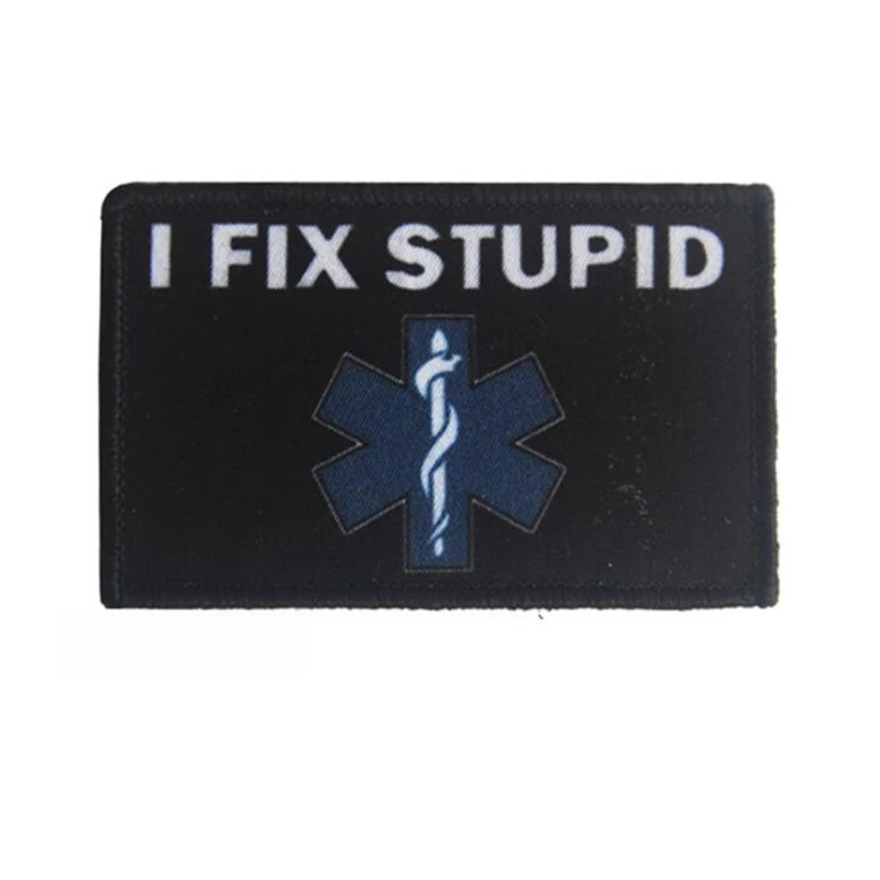 I Fix Stupid Star Life Medical Embroidery Patch Military Tactical Embroidery Patch Armband Fabric Sticker Arm Mark 8*5cm
I Fix Stupid Star Life Medical Embroidery Patch Military Tactical Embroidery Patch Armband Fabric Sticker Arm Mark 8*5cm