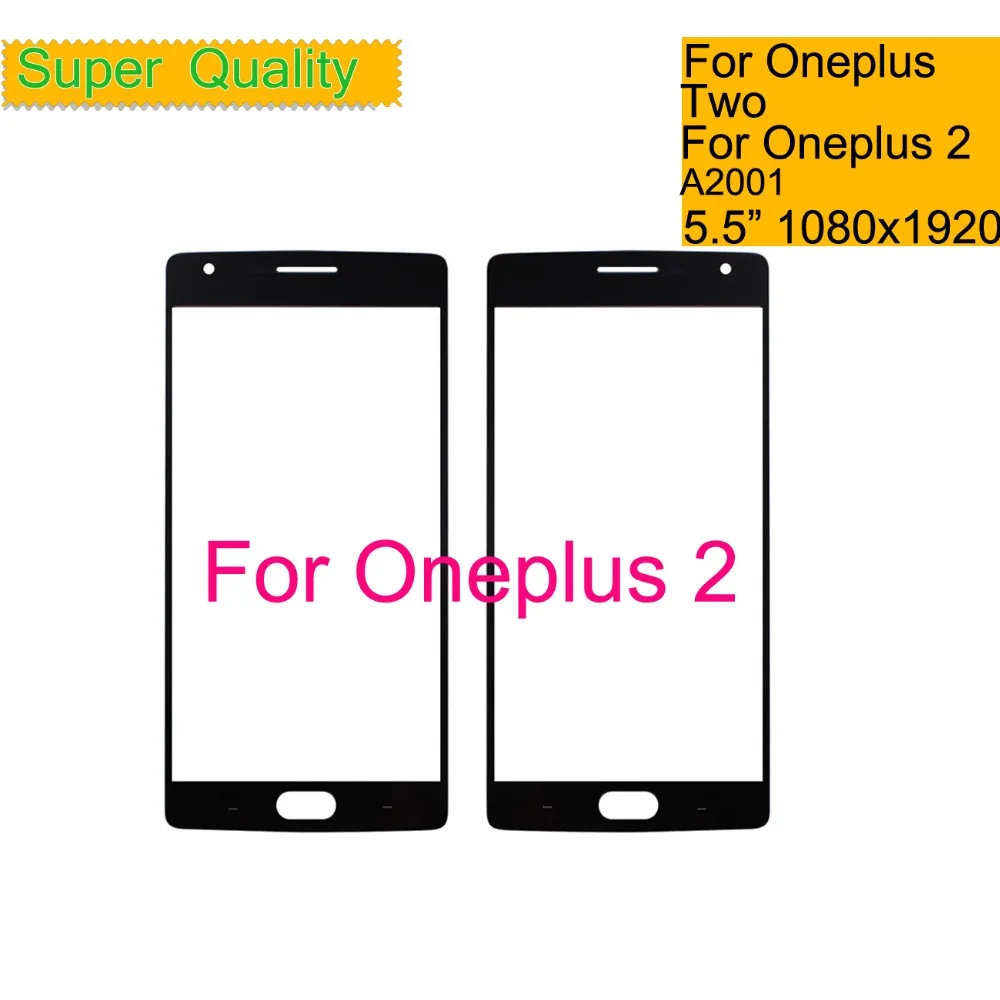 10Pcs/Lot For Oneplus Two Oneplus 2 One A2001 Touch Screen Panel Front Outer LCD Glass Lens Replacement
10Pcs/Lot For Oneplus Two Oneplus 2 One A2001 Touch Screen Panel Front Outer LCD Glass Lens Replacement