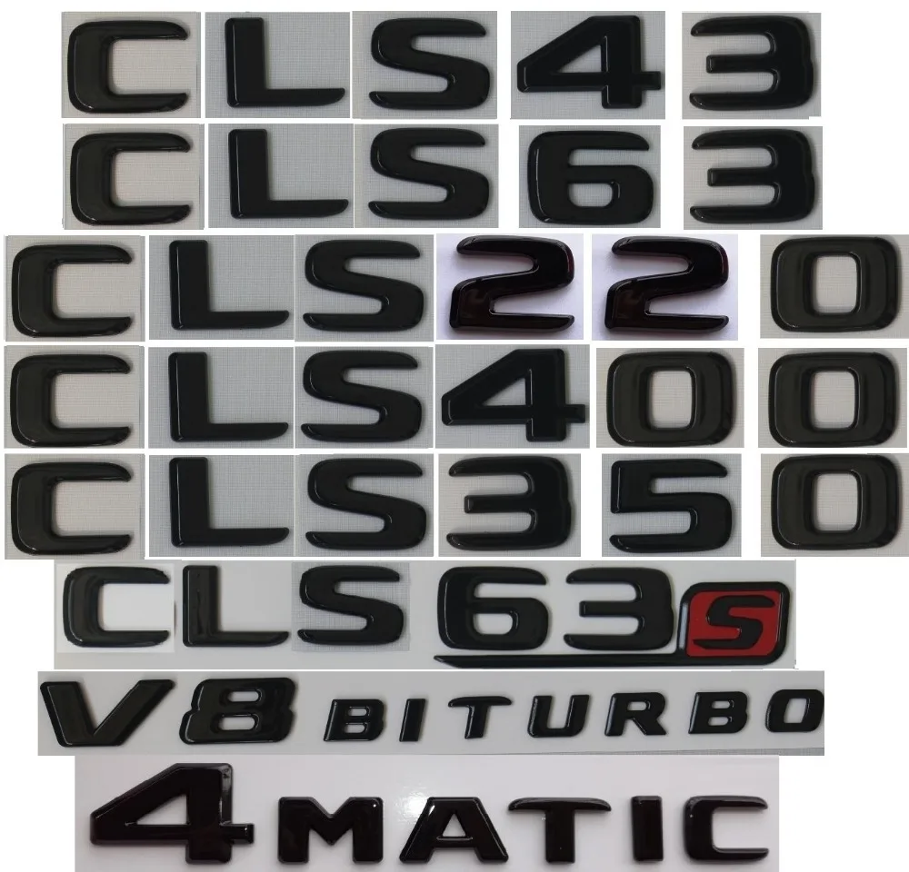 Flat Gloss Glossy Black Trunk Letters Emblems Badge for Mercedes Benz CLS63 CLS53 CLS55 AMG CLS220 CLS400 CLS500 4MATIC
Flat Gloss Glossy Black Trunk Letters Emblems Badge for Mercedes Benz CLS63 CLS53 CLS55 AMG CLS220 CLS400 CLS500 4MATIC