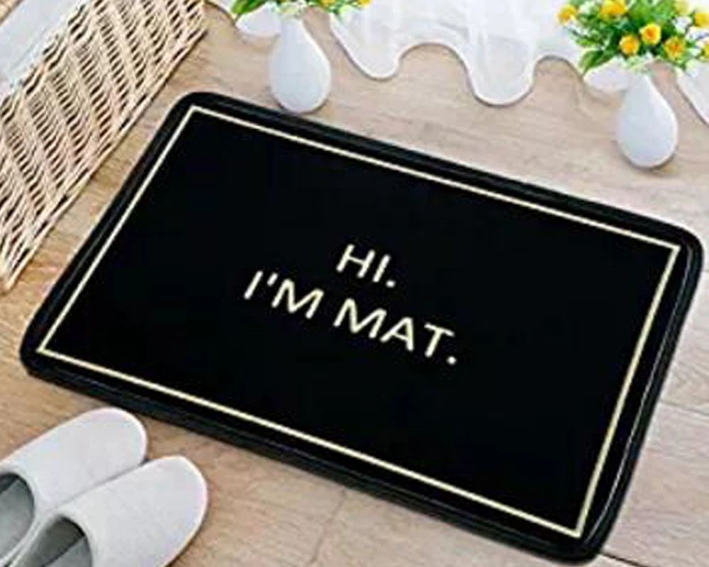 Hi I'm Mat -Doormat Non-Slip Machine Washable Outdoor Indoor Entrance Doormat Decor Rug Mat
Hi I'm Mat -Doormat Non-Slip Machine Washable Outdoor Indoor Entrance Doormat Decor Rug Mat