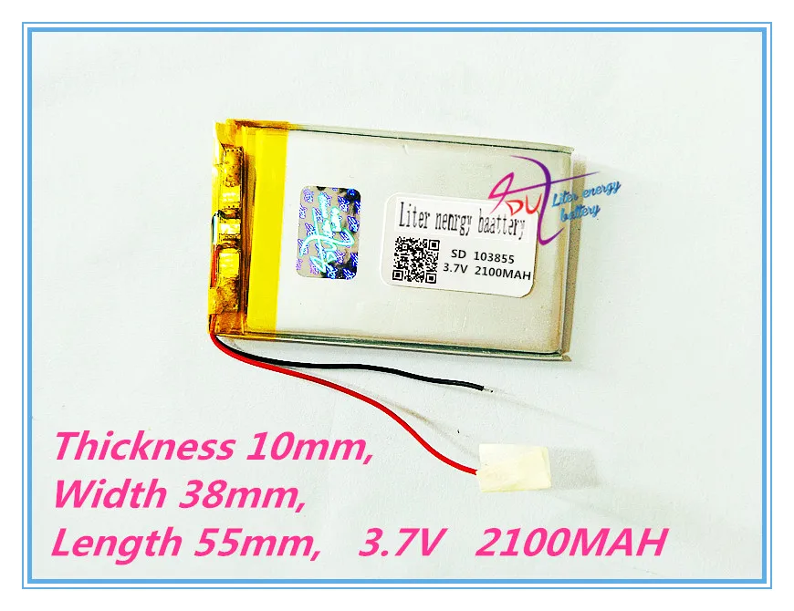 lithium polymer battery 103855 3.7V 2100MAH mobile power supply tablet GPS navigator
lithium polymer battery 103855 3.7V 2100MAH mobile power supply tablet GPS navigator
