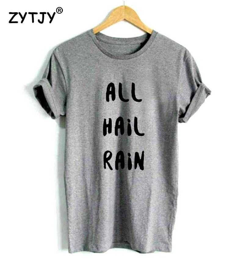 Женская футболка с надписью all hair rain хлопковая Повседневная забавная для девушек