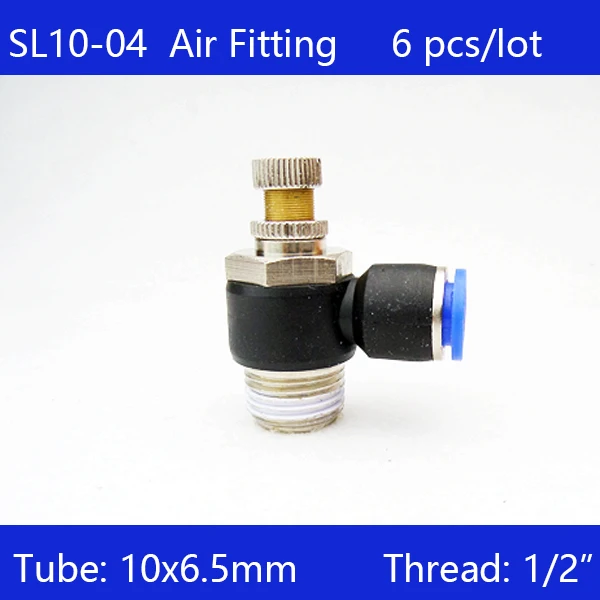 

HIGH QUALITY 6 Pcs of SL10-04, 10mm Push In to Connect Fitting 1/4" Thread Pneumatic Speed Controller SL10-04