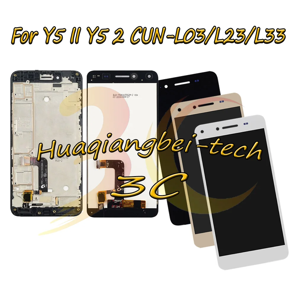 5.0'' New For Huawei Y5 II Y5 2 LTE CUN-L03 CUN-L23 CUN-L33 CUN-U29 Full LCD DIsplay +Touch Screen Digitizer Assembly With Frame
5.0'' New For Huawei Y5 II Y5 2 LTE CUN-L03 CUN-L23 CUN-L33 CUN-U29 Full LCD DIsplay +Touch Screen Digitizer Assembly With Frame