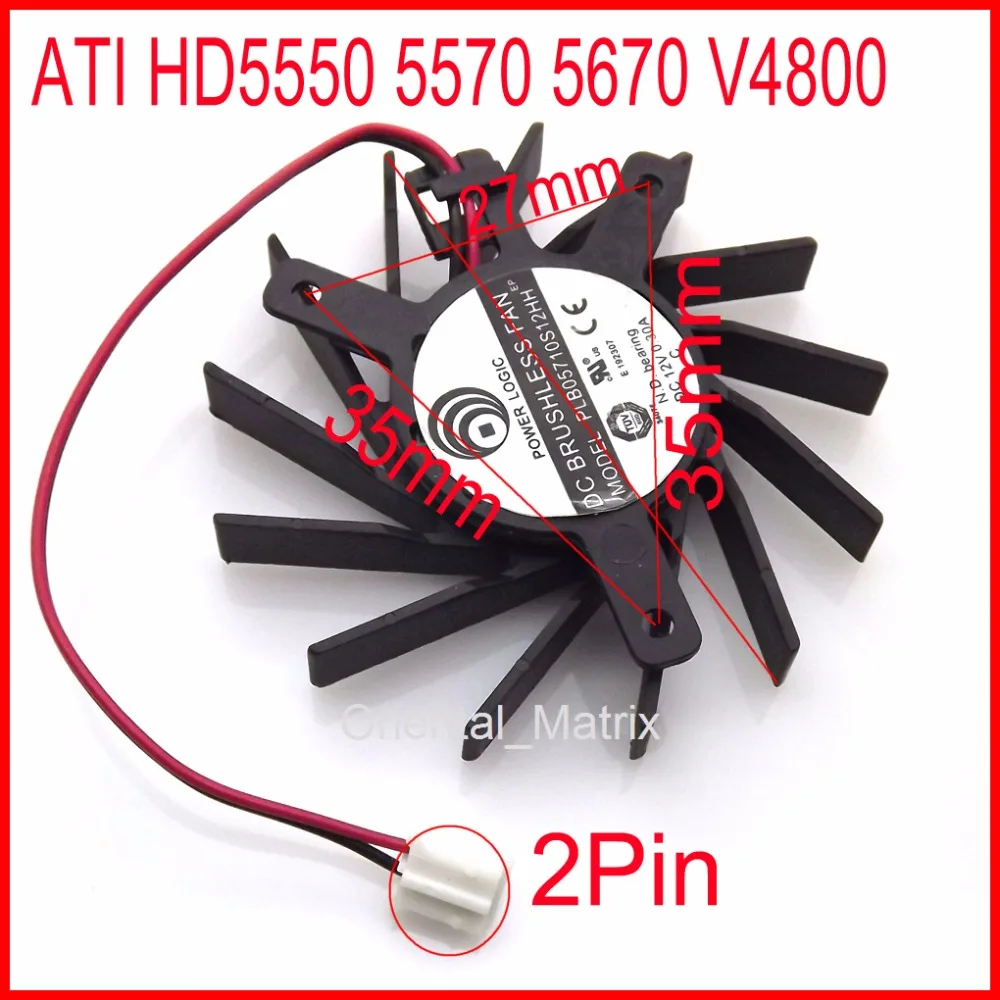 Free Shipping PLB05710S12HH 50mm 27x35x35mm 12V 0.30A For ATI HD5550 5570 5670 V4800 Graphics Card Cooling Fan
Free Shipping PLB05710S12HH 50mm 27x35x35mm 12V 0.30A For ATI HD5550 5570 5670 V4800 Graphics Card Cooling Fan