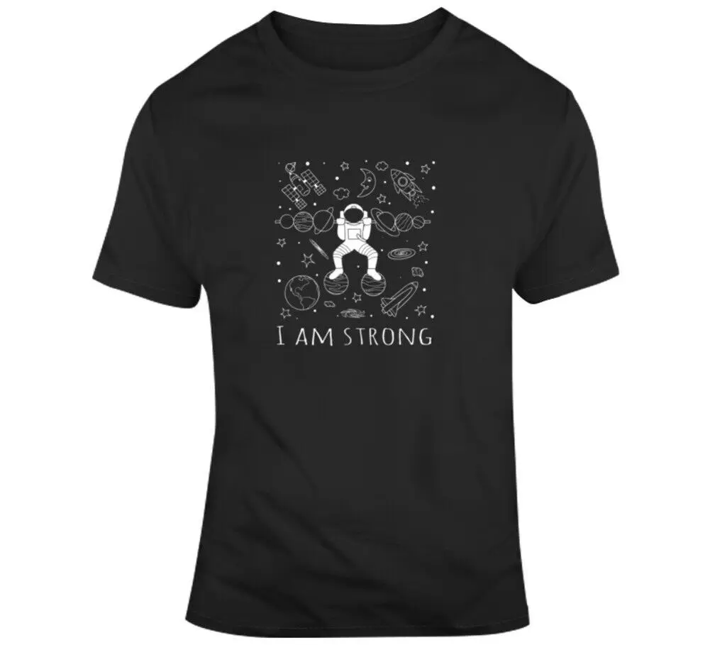 I Am Strong Space Astronaut Universe Stars Planets Solar System T-shirt Mens
I Am Strong Space Astronaut Universe Stars Planets Solar System T-shirt Mens