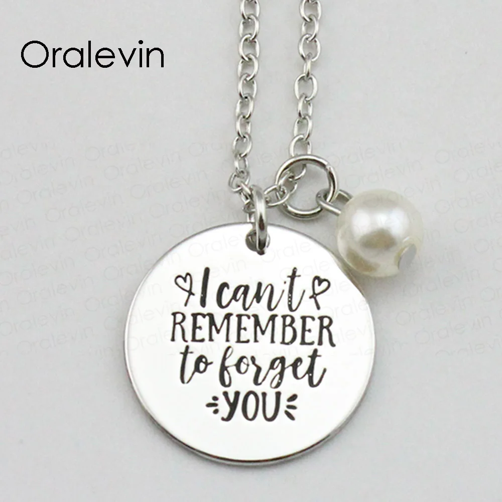 I CAN'T REMEMBER TO FORGET YOU Inspirational Hand Stamped Engraved Pendant Necklace for Trendy Women Jewelry,10Pcs/Lot, #LN1865
I CAN'T REMEMBER TO FORGET YOU Inspirational Hand Stamped Engraved Pendant Necklace for Trendy Women Jewelry,10Pcs/Lot, #LN1865