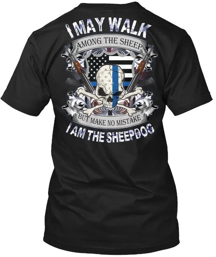 American Sheepdog Police Ending - I May Walk Among 2019 New Fashion T-Shirt Short Sleeve Design Your Own T Shirt
American Sheepdog Police Ending - I May Walk Among 2019 New Fashion T-Shirt Short Sleeve Design Your Own T Shirt