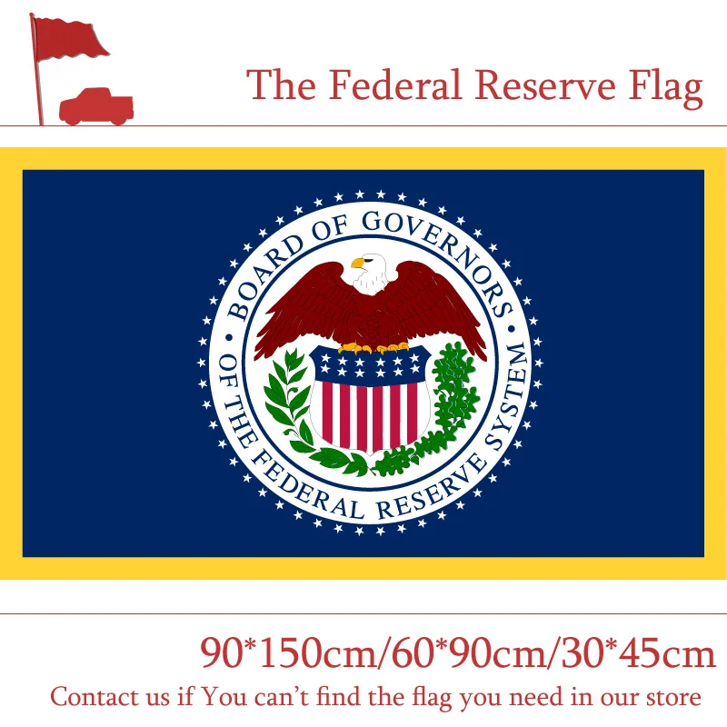 3x5ft Flag Of The Federal Reserve System Of The United States American The U.S. 90*150cm 60*90cm 40*60cm For Decoration
3x5ft Flag Of The Federal Reserve System Of The United States American The U.S. 90*150cm 60*90cm 40*60cm For Decoration