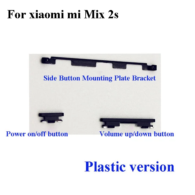 Black Plastic Side Button For Xiaomi Mi Mix 2s 2 S Switch Power On Off Button + Volume Button Ceramica Mi Mix2s Buttons Set Clip
Black Plastic Side Button For Xiaomi Mi Mix 2s 2 S Switch Power On Off Button + Volume Button Ceramica Mi Mix2s Buttons Set Clip
