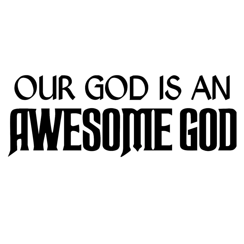 Our God Is An Awesome God Religious Car Truck Window Laptop Vinyl Decal Sticker Car Accessories Motorcycle Helmet Car Styling
Our God Is An Awesome God Religious Car Truck Window Laptop Vinyl Decal Sticker Car Accessories Motorcycle Helmet Car Styling