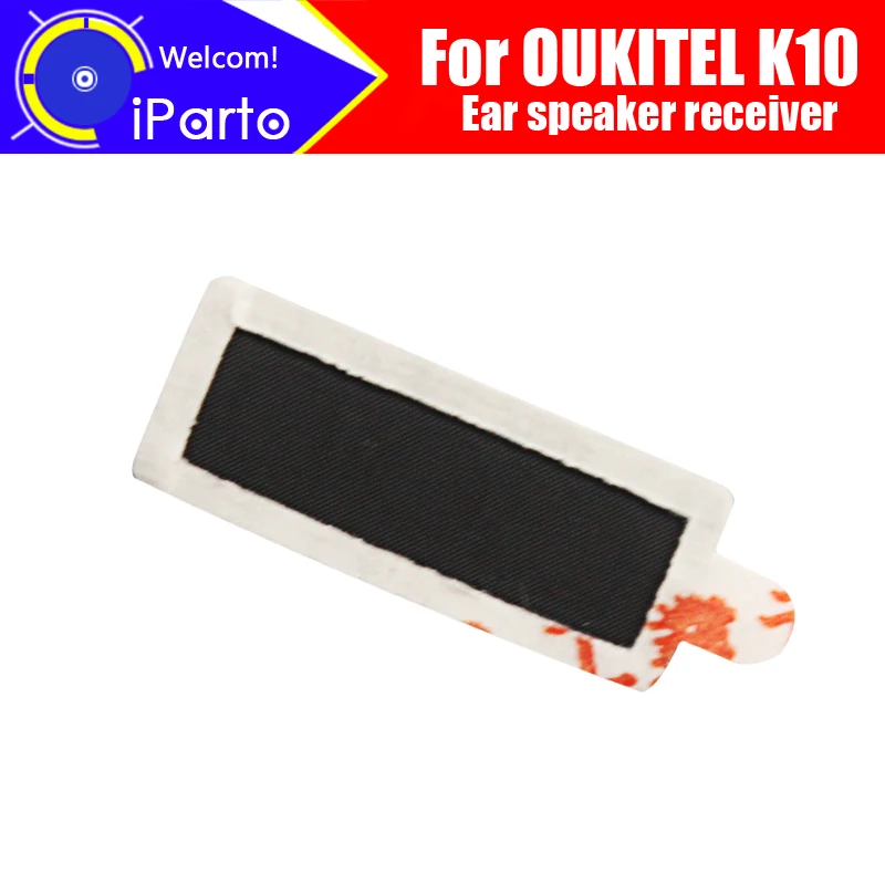 OUKITEL K10 Earpiece 100% New Original Front Ear speaker receiver Repair Accessories for OUKITEL K10 Mobile Phone
OUKITEL K10 Earpiece 100% New Original Front Ear speaker receiver Repair Accessories for OUKITEL K10 Mobile Phone