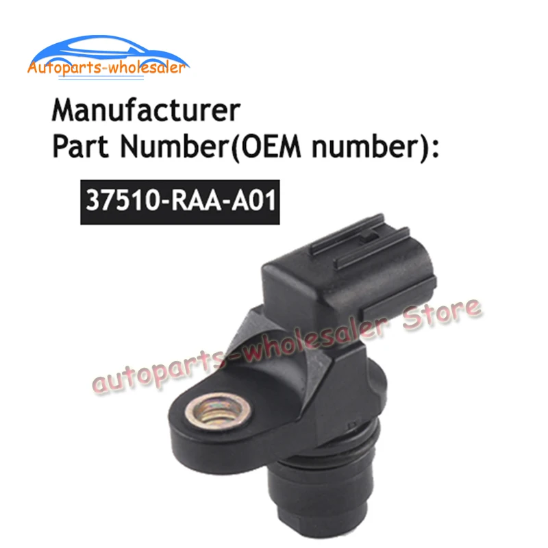 37510-RAA-A01 37510RAAA01 For Honda Accord Civic CR-V 2003-2009 Crankshaft/Camshaft Position Sensor car accessories
37510-RAA-A01 37510RAAA01 For Honda Accord Civic CR-V 2003-2009 Crankshaft/Camshaft Position Sensor car accessories