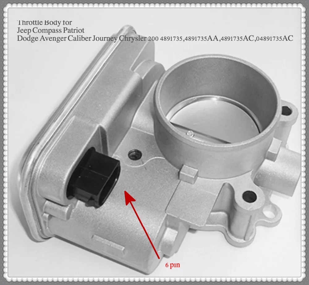 Throttle Body FOR Dodge Caliber Journey Avenger 1.8L 2.0L 2.4L #04891735AC Throttle valve assembly OEM Quality 6pin
Throttle Body FOR Dodge Caliber Journey Avenger 1.8L 2.0L 2.4L #04891735AC Throttle valve assembly OEM Quality 6pin