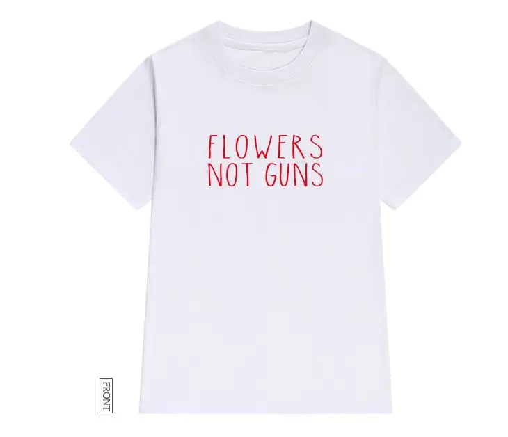 flowers not guns red print Women tshirt Cotton Casual Funny t shirt For Lady Girl Top Tee Hipster Tumblr ins Drop Ship NA-28
flowers not guns red print Women tshirt Cotton Casual Funny t shirt For Lady Girl Top Tee Hipster Tumblr ins Drop Ship NA-28