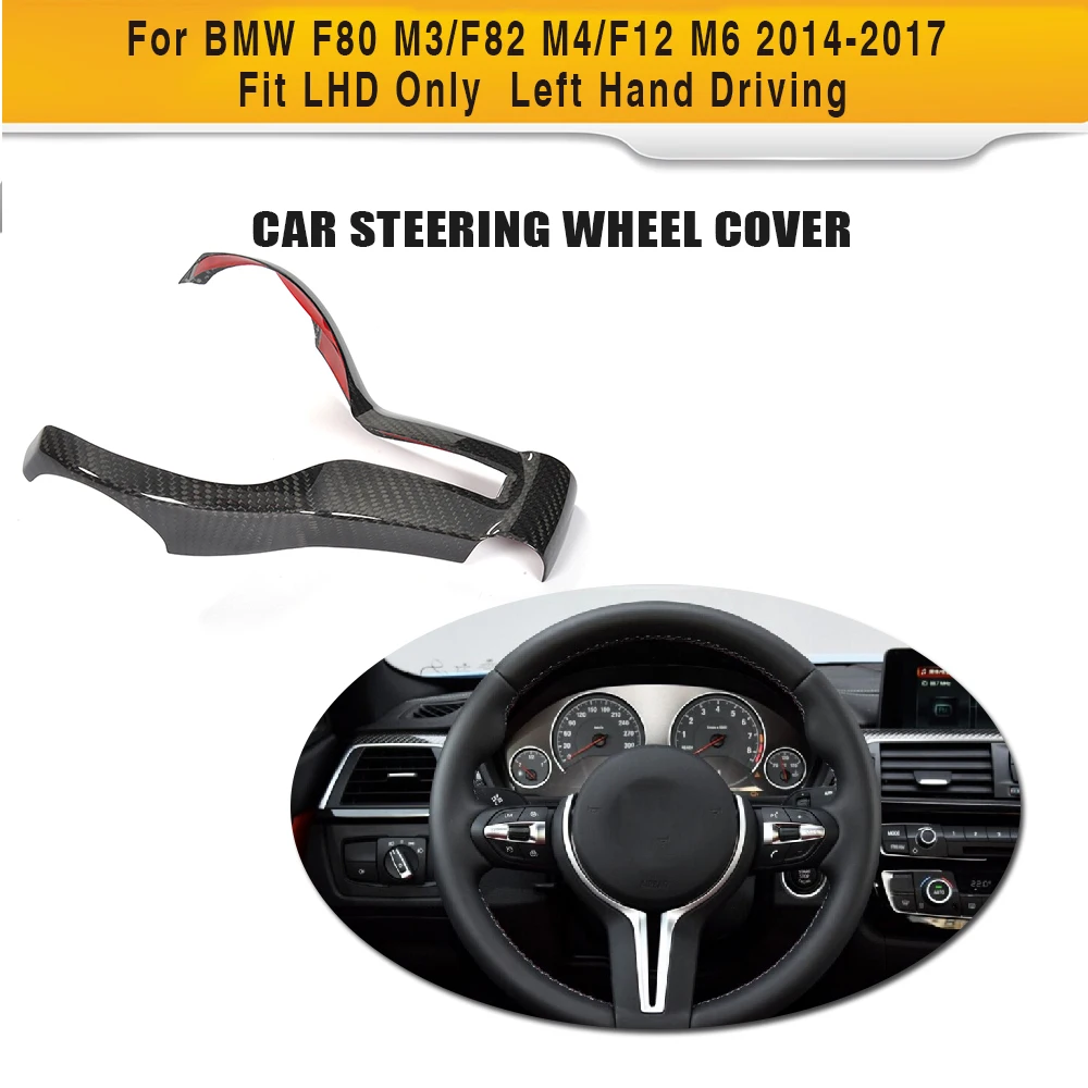 DRY Carbon Car Auto Steering Wheels Trim Cover For BMW F80 M3/F82 M4/F12 M6 2014-2017 Fit LHD Only Left Hand Driving
DRY Carbon Car Auto Steering Wheels Trim Cover For BMW F80 M3/F82 M4/F12 M6 2014-2017 Fit LHD Only Left Hand Driving