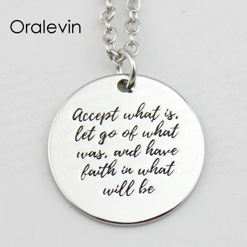 ACCEPT WHAT IS LET GO OF WHAT WAS, AND HAVE FAITH IN WHAT WILL BE Inspirational Hand Stamped Custom Necklace Gift Jewelry,#LN602
ACCEPT WHAT IS LET GO OF WHAT WAS, AND HAVE FAITH IN WHAT WILL BE Inspirational Hand Stamped Custom Necklace Gift Jewelry,#LN602