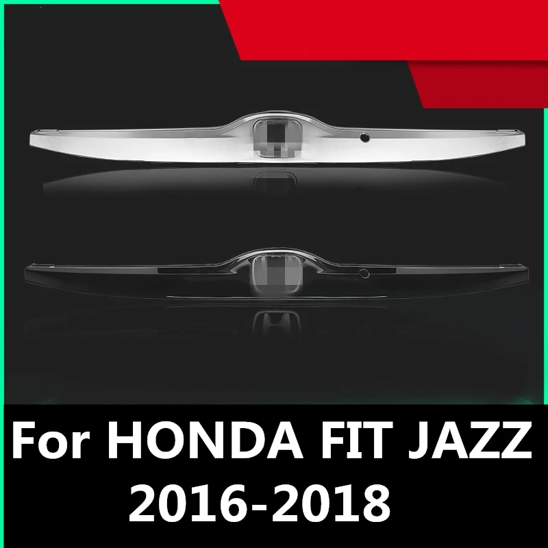 Для HONDA FIT JAZZ 2016 2018 задний багажник багажника отделка двери литье сапог гарнир