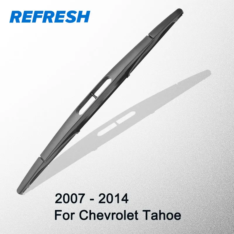 REFRESH Rear Wiper Blade for Chevrolet Tahoe 12" 2007 2008 2009 2010 2011 2012 2013 2014
REFRESH Rear Wiper Blade for Chevrolet Tahoe 12" 2007 2008 2009 2010 2011 2012 2013 2014