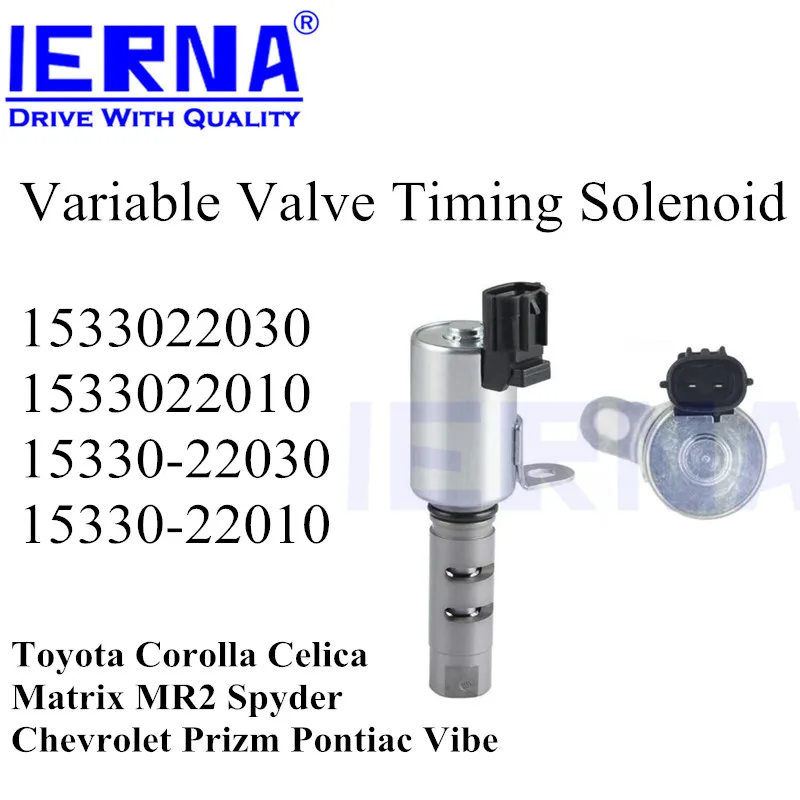 Электромагнитный клапан IERNA VVTOCV для Toyota Corolla Celica Matrix MR2 Spyder Chevrolet Prizm Pontiac Vibe 1533022030 л