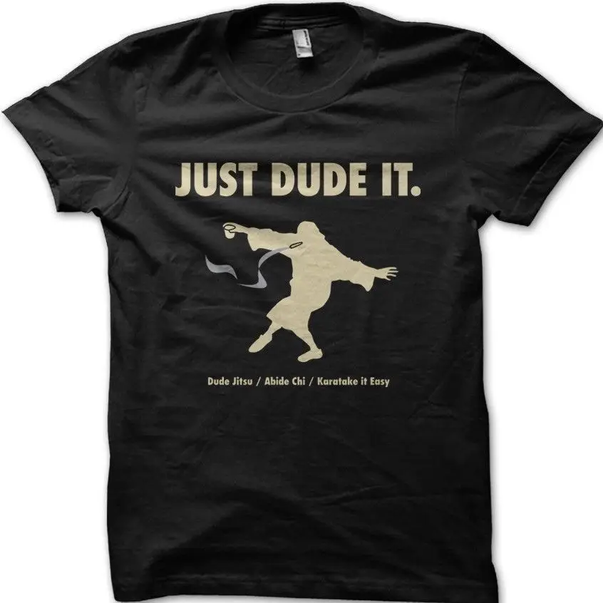 Мужская футболка с принтом Big Lebowski Just DUDE it Jeff Bridges модная повседневная унисекс