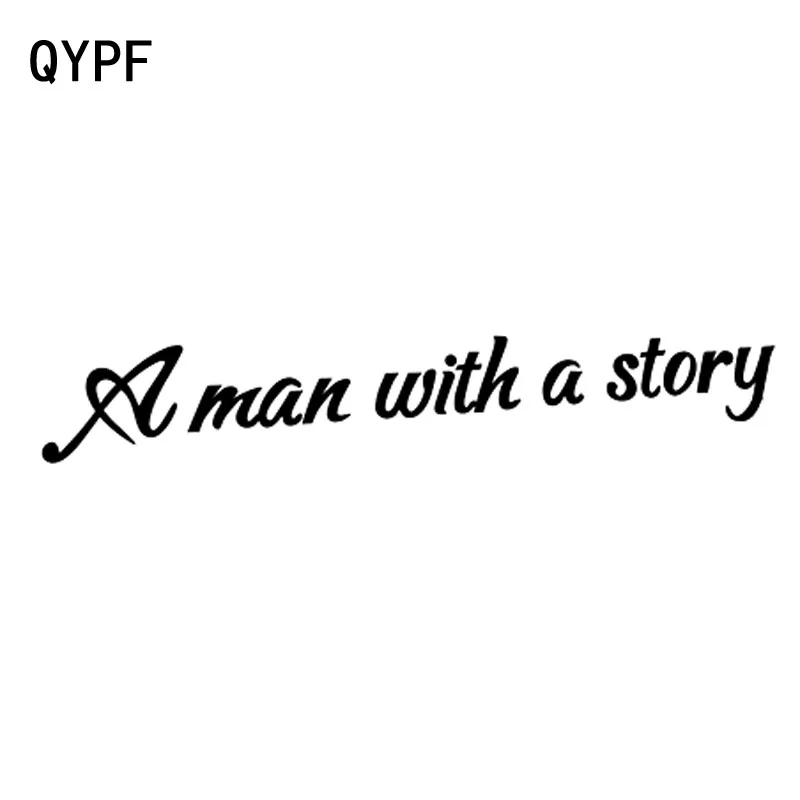 QYPF 16.8cm*2.5cm Interesting A Man With A Story Vinyl High-quality Car Sticker Decal Black Silver C15-1824
QYPF 16.8cm*2.5cm Interesting A Man With A Story Vinyl High-quality Car Sticker Decal Black Silver C15-1824