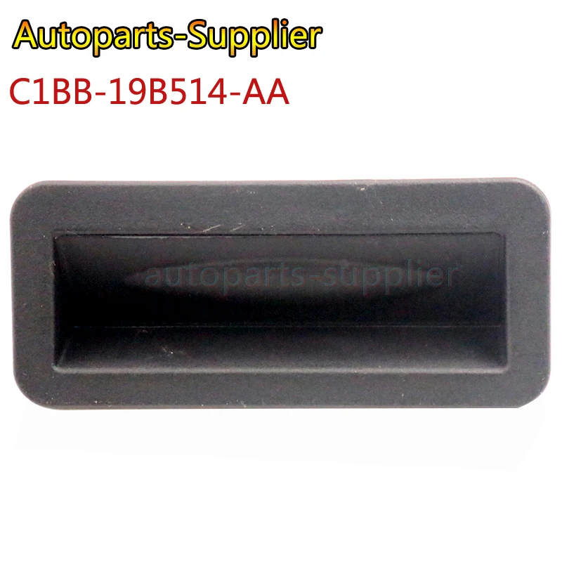 High Quality! Trunk Lock Release Switch For Ford Mondeo C1BB-19B514-AA 1857333 C1BB19B514AA C1BB 19B514 AA
High Quality! Trunk Lock Release Switch For Ford Mondeo C1BB-19B514-AA 1857333 C1BB19B514AA C1BB 19B514 AA