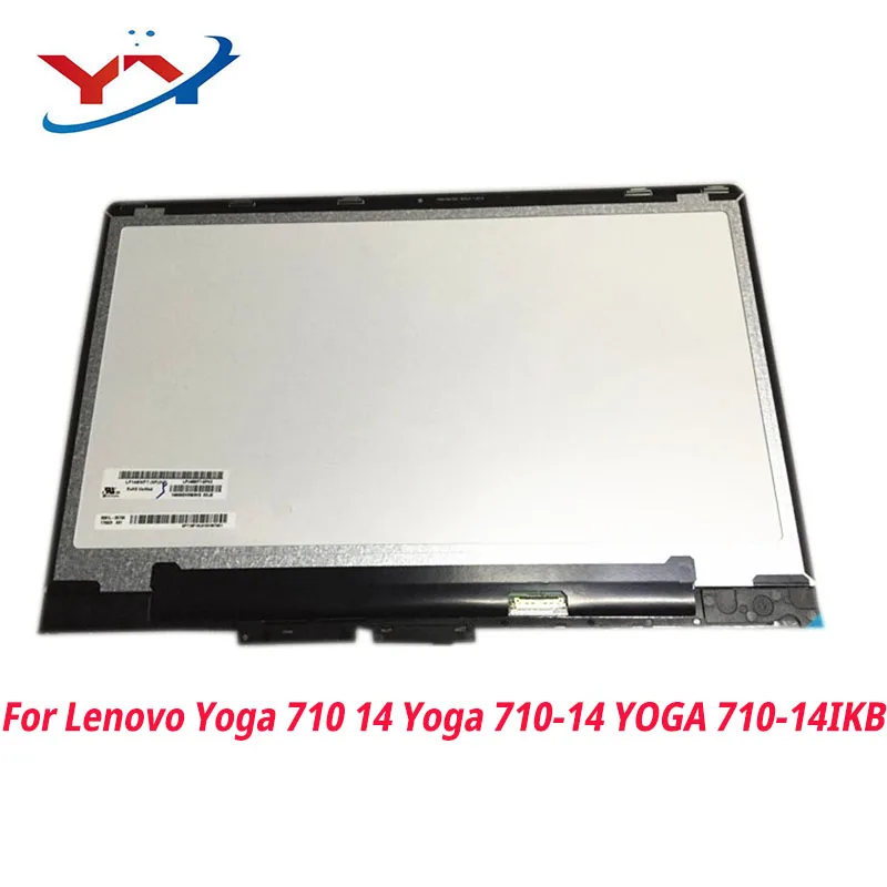 14'' Laptop LCD LED Screen+Touch Digitizer Assembly For Lenovo Yoga 710 14 Yoga 710-14 YOGA 710-14IKB with frame bezel
14'' Laptop LCD LED Screen+Touch Digitizer Assembly For Lenovo Yoga 710 14 Yoga 710-14 YOGA 710-14IKB with frame bezel