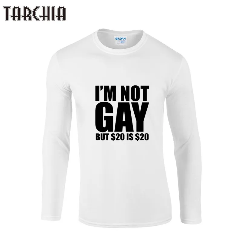 TARCHIA Man T Shirt I'M NOT GAY Shirt Men Long Sleeve Shirts 2021 Fashion Brand 100% Cotton High Quality Clothing Tops Tees
TARCHIA Man T Shirt I'M NOT GAY Shirt Men Long Sleeve Shirts 2021 Fashion Brand 100% Cotton High Quality Clothing Tops Tees