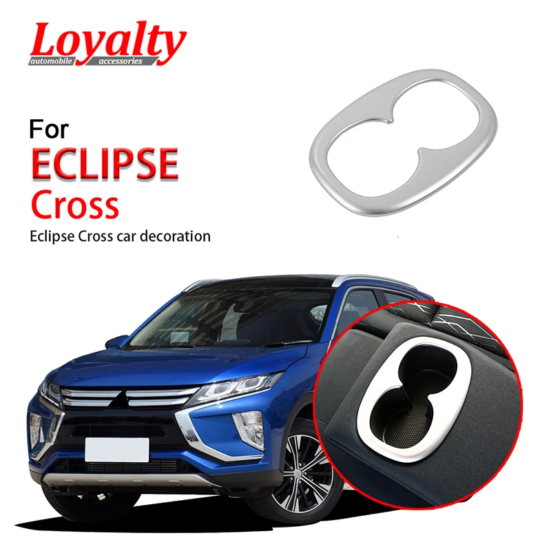 Loyalty for MITSUBISHI Eclipse 2018 2019 Interior Back Seat Water Cup Holder Cover Trim ABS Matter Silver Car Accessories
Loyalty for MITSUBISHI Eclipse 2018 2019 Interior Back Seat Water Cup Holder Cover Trim ABS Matter Silver Car Accessories