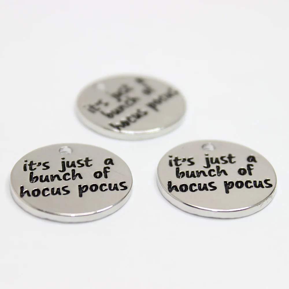 Yamily 8pcs/ 22mm Zinc Alloy plating white k it's just a bunch of hochs pocus Charms pendant for diy jewelry making
Yamily 8pcs/ 22mm Zinc Alloy plating white k it's just a bunch of hochs pocus Charms pendant for diy jewelry making