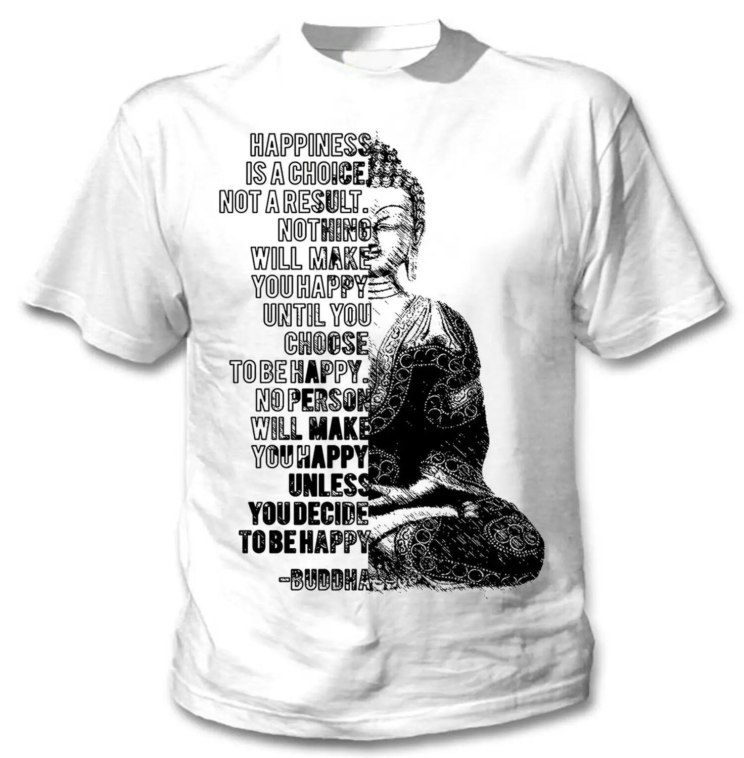 "Buddha - Happiness Is A Choice Cotton T Shirt New High Quality 2019 Short Sleeves Cotton T Shirt Funny Cotton Tee"
"Buddha - Happiness Is A Choice Cotton T Shirt New High Quality 2019 Short Sleeves Cotton T Shirt Funny Cotton Tee"