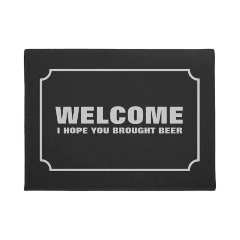 Welcome I Hope You Brought Beer Doormat Home Decoration Entry Non-slip Door Mat Rubber Washable Floor Home
Welcome I Hope You Brought Beer Doormat Home Decoration Entry Non-slip Door Mat Rubber Washable Floor Home