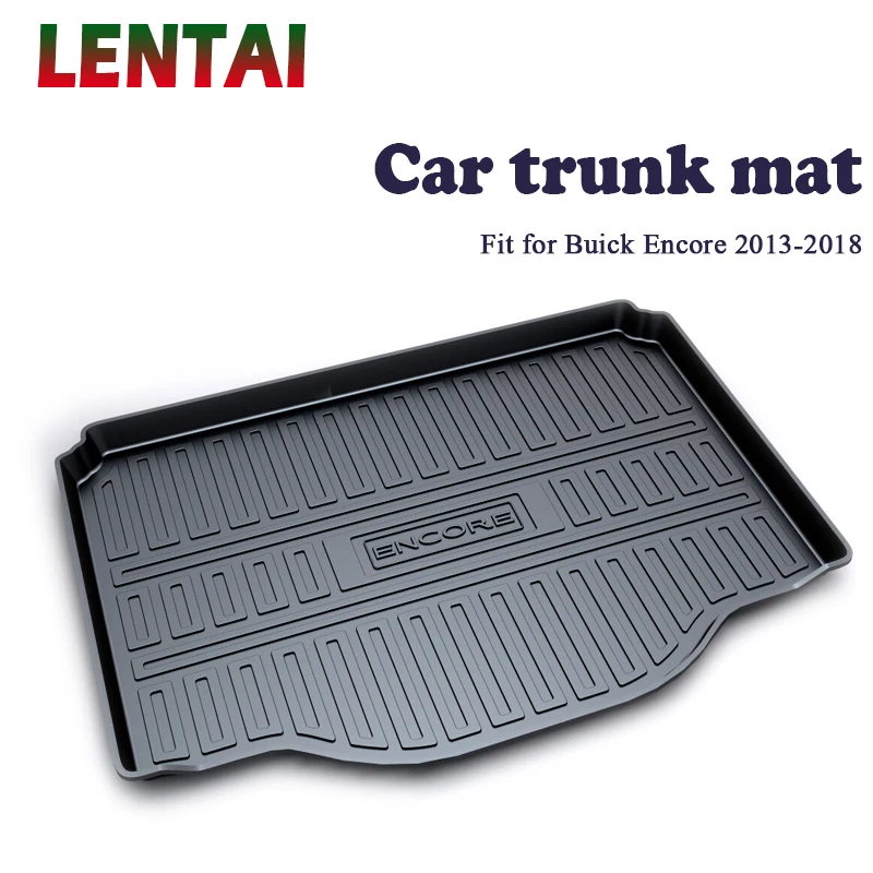LENTAI 1PC rear trunk Cargo mat For Buick Encore 2013 2014 2015 2016 2017 2018 Styling Boot Liner Tray Anti-slip Mat accessories
LENTAI 1PC rear trunk Cargo mat For Buick Encore 2013 2014 2015 2016 2017 2018 Styling Boot Liner Tray Anti-slip Mat accessories