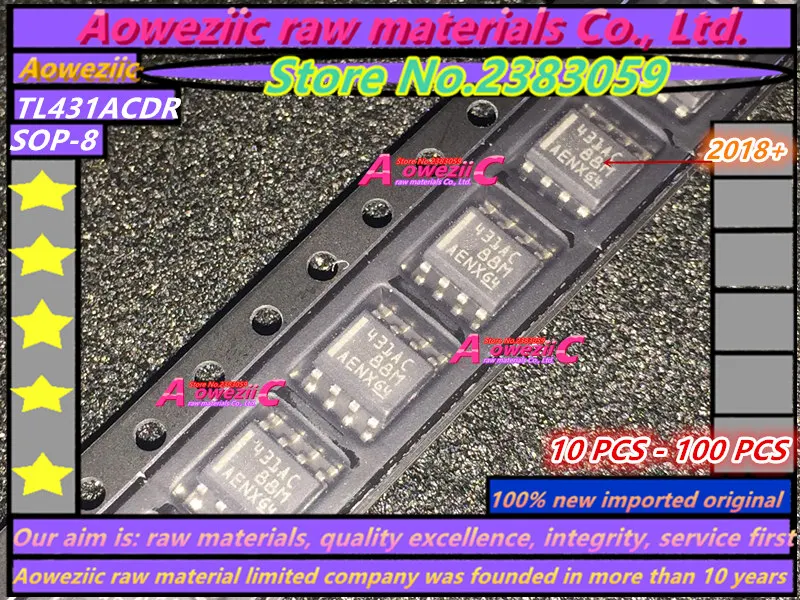Aoweziic 2018+ 100% new imported original TL431ACDR TL431AC 431AC SOP-8 Precision reference IC
Aoweziic 2018+ 100% new imported original TL431ACDR TL431AC 431AC SOP-8 Precision reference IC