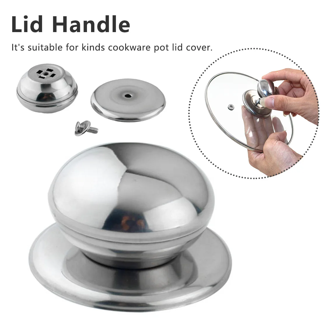 Kitchen Tool Cookware Replaceable Stainless steel Pan Pot Glass Lid Cover Handle Knob Handgrip Grip
Kitchen Tool Cookware Replaceable Stainless steel Pan Pot Glass Lid Cover Handle Knob Handgrip Grip