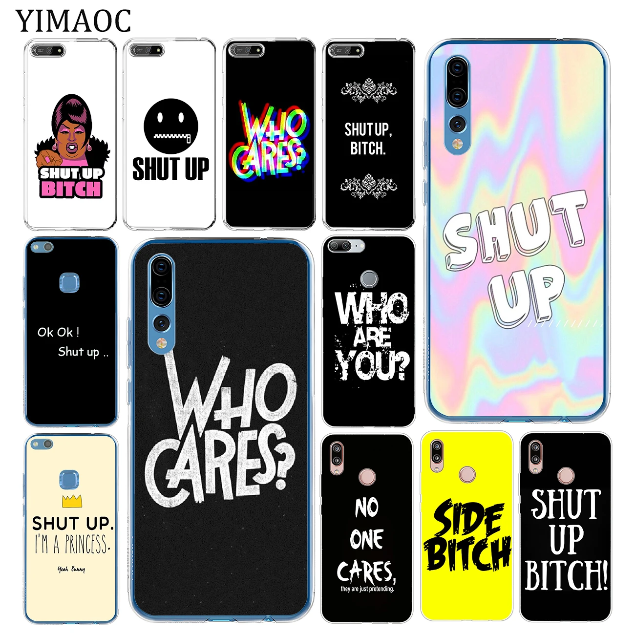 Мягкий силиконовый чехол YIMAOC Who Cares shut up Bitch для Huawei P30 P20 Pro P10 P9 P8 Lite 2016 2017 P smart Z