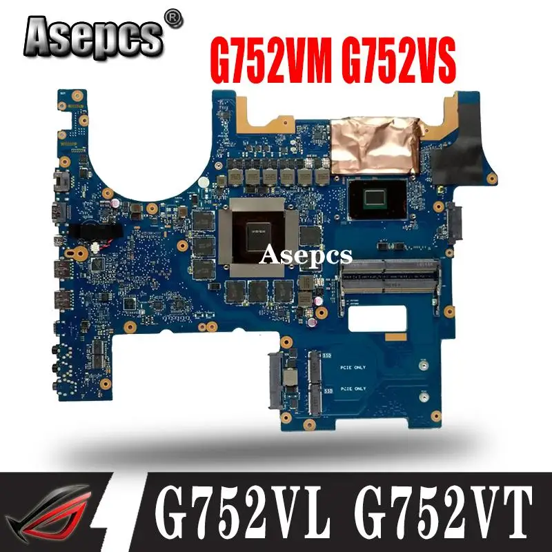 Материнская плата ROG для ноутбука For Asus G752VS G752VM G752VY G752VT G752VL G752V G752 тестирует