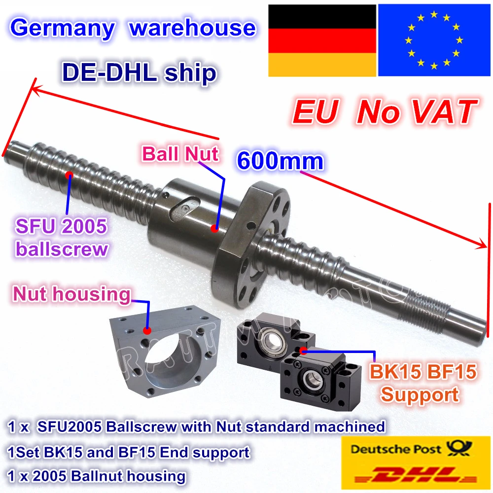 DE free VAT RM/SFU2005 Ballscrew Kit L 600mm / L 800mm end machined with nut & BK/BF15 Support & Nut housing for CNC Router
DE free VAT RM/SFU2005 Ballscrew Kit L 600mm / L 800mm end machined with nut & BK/BF15 Support & Nut housing for CNC Router