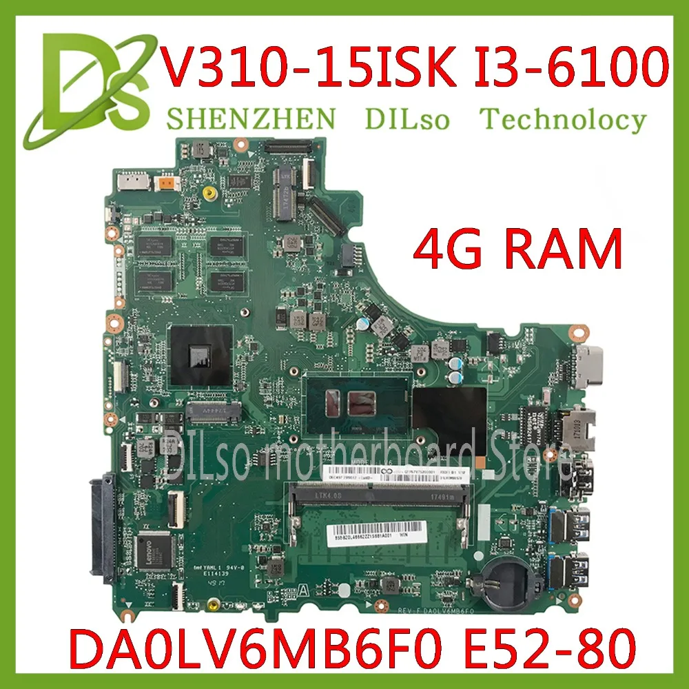 

KEFU DA0LV6MB6F0 для Lenovo E52-80 V310-15ISK V310-15IKB V310-15 материнская плата I3-6006U ЦП на baord 4 Гб DDR4 тест 100% оригинал