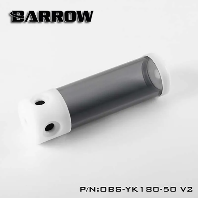 

Barrow OBS-YK130-50 OBS-YK180-50 OBS-YK230-50 OBS-YK280-50 V2 Reservoir(DIA:50mm, TL:130mm/180mm/230mm/280mm)B body W cap water