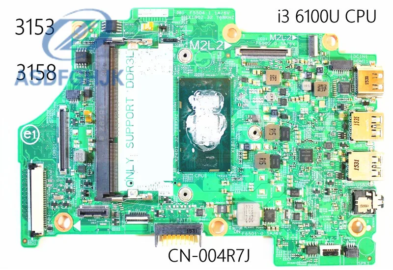 Laptop Motherboard 04R7J 004R7J CN-004R7J FOR Dell FOR Inspiron 3153 3158 Motherboard 14296-1 DDR3L i3-6100U 2.3 GHz 100% Test
Laptop Motherboard 04R7J 004R7J CN-004R7J FOR Dell FOR Inspiron 3153 3158 Motherboard 14296-1 DDR3L i3-6100U 2.3 GHz 100% Test