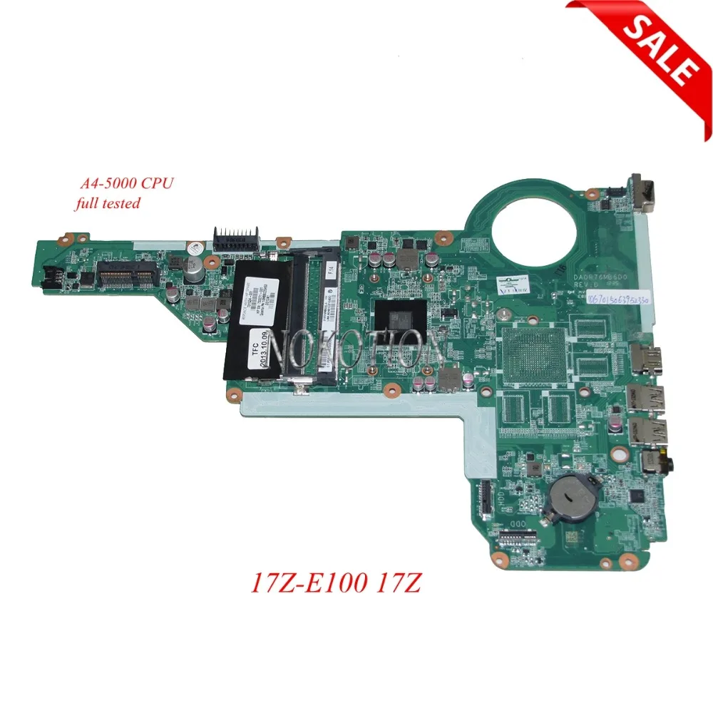 NOKOTION 731534-001 731534-501 For HP Pavilion 17Z-E100 17Z Laptop Motherboard A4-5000 CPU Onboard DDR3 DA0R76MB6D0 Main board
NOKOTION 731534-001 731534-501 For HP Pavilion 17Z-E100 17Z Laptop Motherboard A4-5000 CPU Onboard DDR3 DA0R76MB6D0 Main board