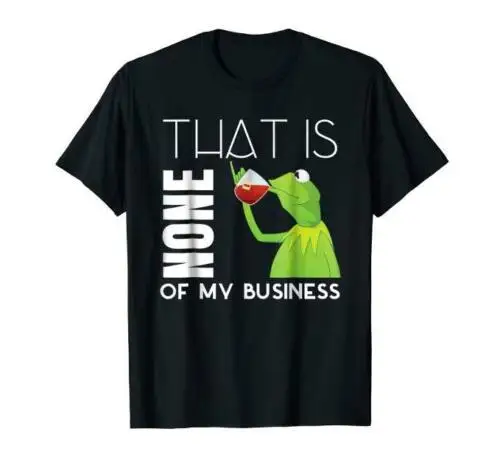 Kermit Sipping Tea Meme King но это не моя деловая S 2XL модная повседневная Высококачественная