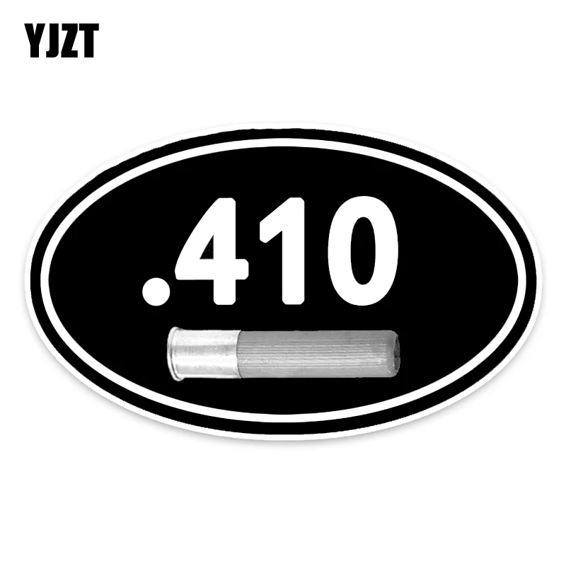 YJZT 14CM*8.6CM High Quality .410 Ammo Car-styling Decal Waterproof PVC Car Sticker 5-0089
YJZT 14CM*8.6CM High Quality .410 Ammo Car-styling Decal Waterproof PVC Car Sticker 5-0089