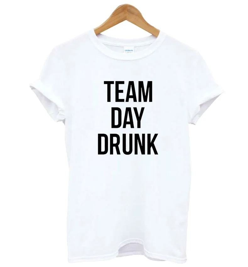 Team day drunk Letters Print Women tshirt Cotton Casual Funny t shirt For Lady Girl Top Tee Hipster Tumblr Drop Ship F675
Team day drunk Letters Print Women tshirt Cotton Casual Funny t shirt For Lady Girl Top Tee Hipster Tumblr Drop Ship F675